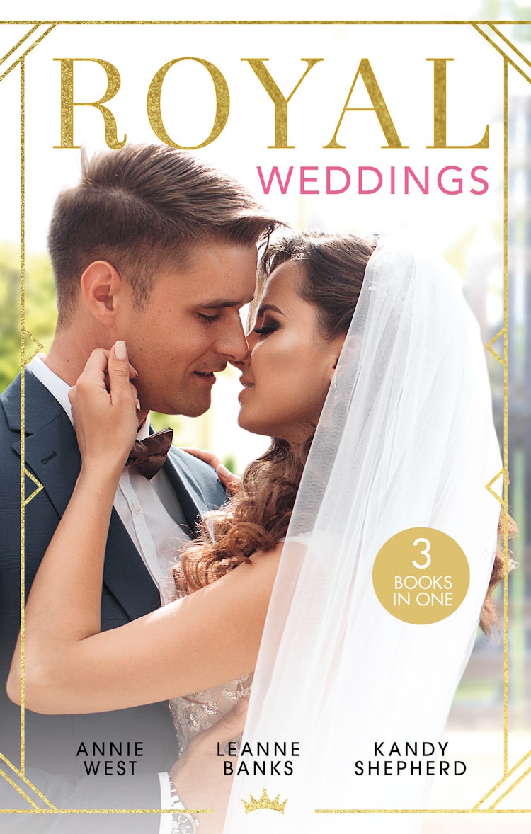 Cover image for Royal Weddings: The Sheikh's Princess Bride, The Doctor Takes a Princess & Crown Prince's Chosen Bride, isbn: 9781489285423