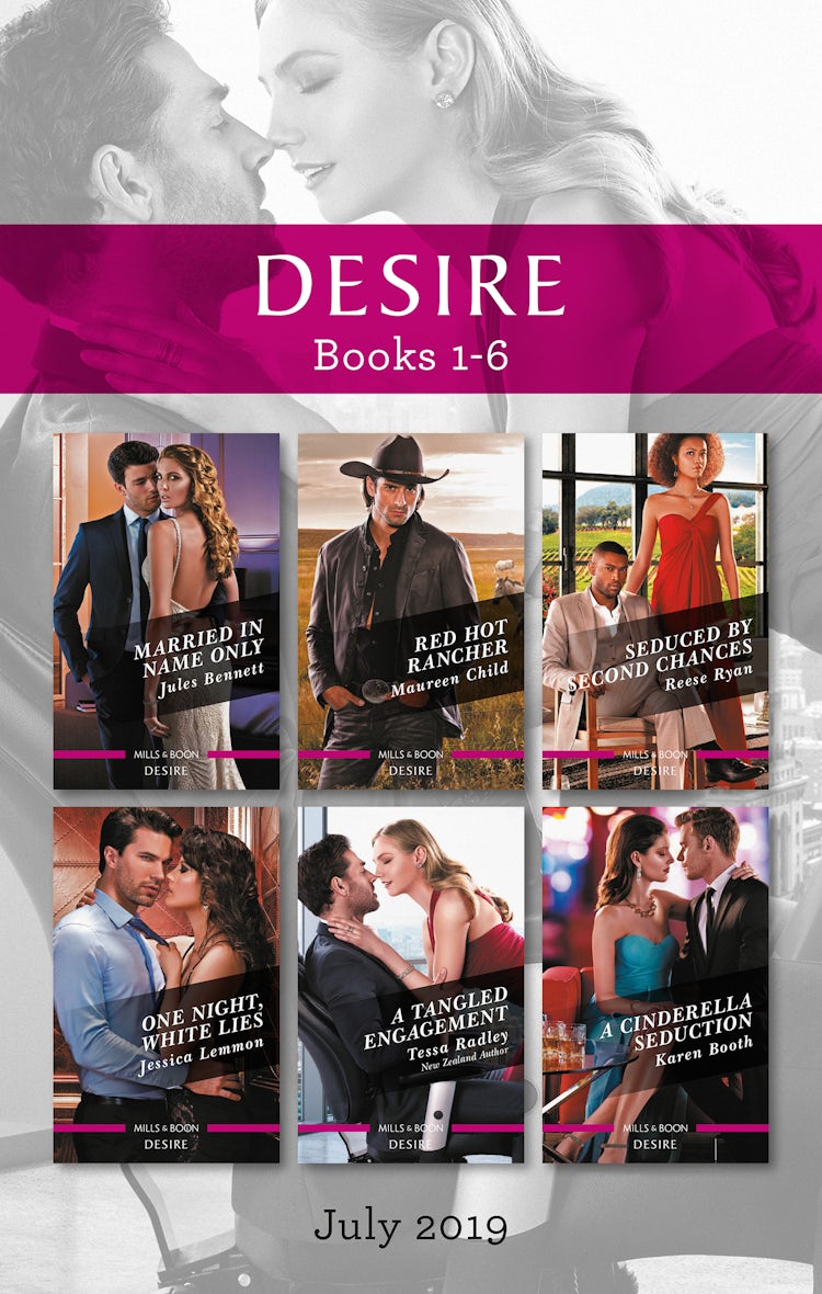 Cover image for Desire Box Set 1-6/Married in Name Only/Red Hot Rancher/Seduced by Second Chances/One Night, White Lies/A Tangled Engagement/A Cinderella S, isbn: 9781489287953