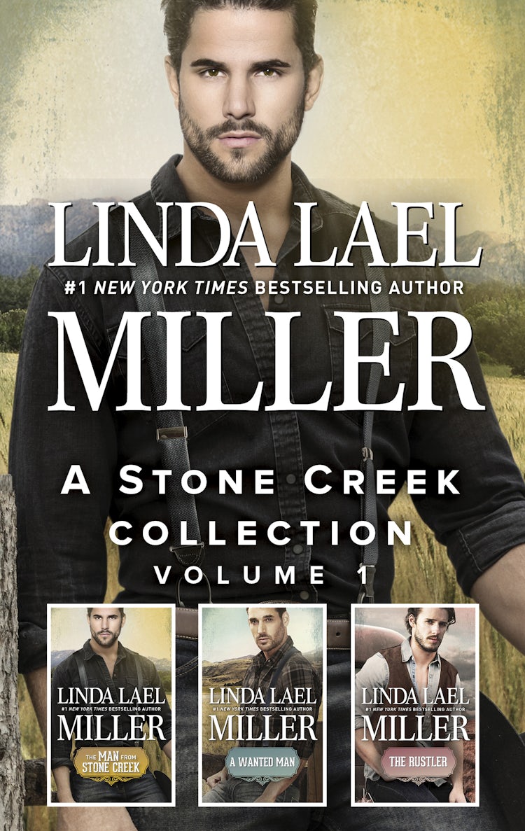 Cover image for A Stone Creek Collection Volume 1/The Man from Stone Creek/A Wanted Man/The Rustler, isbn: 9781489288301