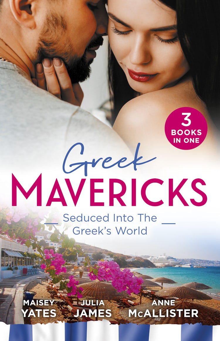Cover image for Greek Mavericks: Seduced Into The Greek's World/Carides's Forgotten Wife/Captivated by the Greek/The Return of Antonides, isbn: 9781489292667