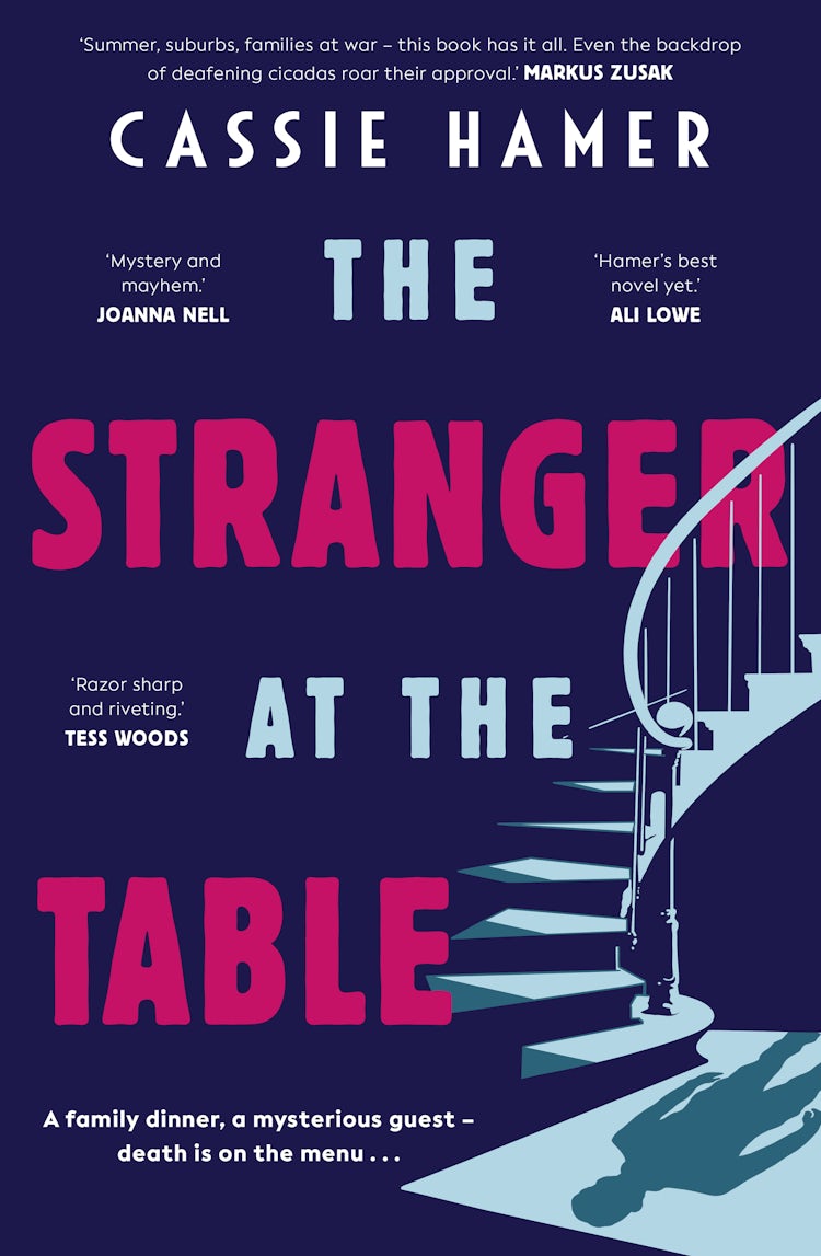 Cover image for The Stranger at the Table: The must-read Aussie suspense of 2025. Poisonous lies, family secrets, addiction and revenge are all on the menu. For readers of Sally Hepworth, Jo Dixon and Ali Lowe, isbn: 9781489293022
