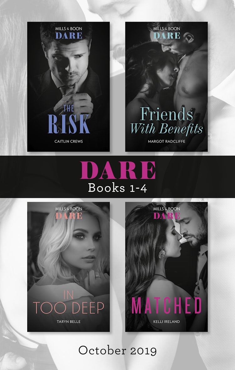 Cover image for Dare Box Set Oct 2019/The Risk/Friends with Benefits/In Too Deep/Matched, isbn: 9781489293589