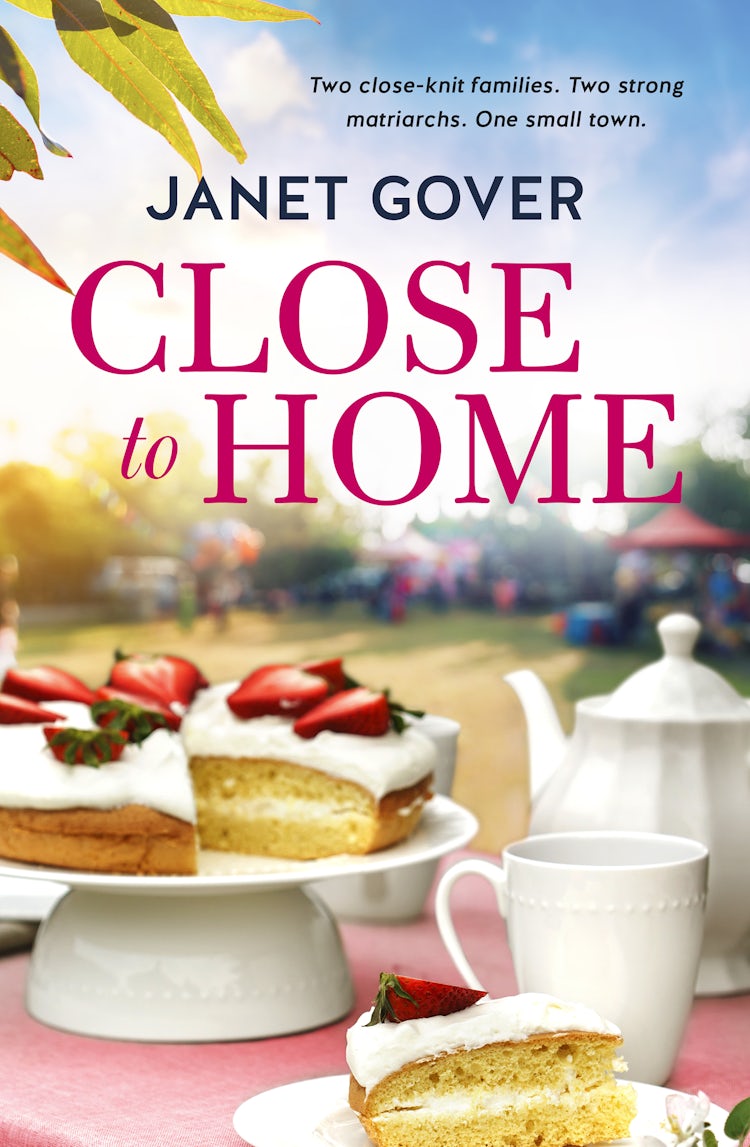Cover image for Close to Home: Romeo and Juliet meets The Dressmaker in the new family drama about acceptance and love from an award-winning romance author., isbn: 9781489294319