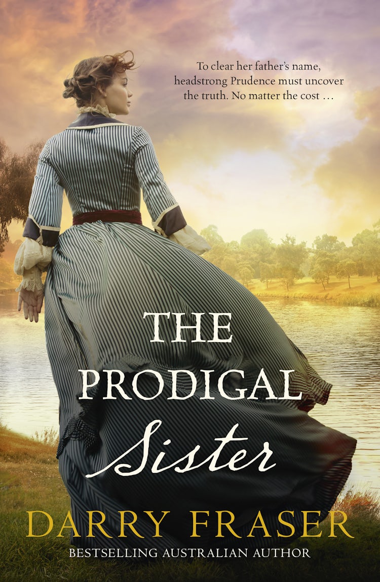 Cover image for The Prodigal Sister: An enthralling historical murder mystery from a bestselling Australian author., isbn: 9781489294579
