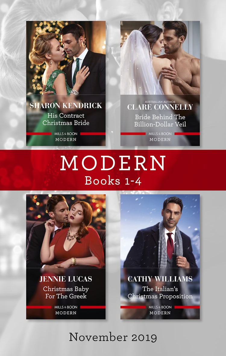Cover image for Modern Box Set 1-4 Nov 2019/His Contract Christmas Bride/Bride Behind the Billion-Dollar Veil/Christmas Baby for the Greek/The Italian's Chris, isbn: 9781489295798