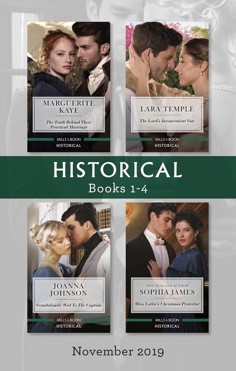 Cover image for Historical Box Set 1-4/The Truth Behind Their Practical Marriage/The Lord's Inconvenient Vow/Scandalously Wed to the Captain/Miss Lottie's Ch, isbn: 9781489296375