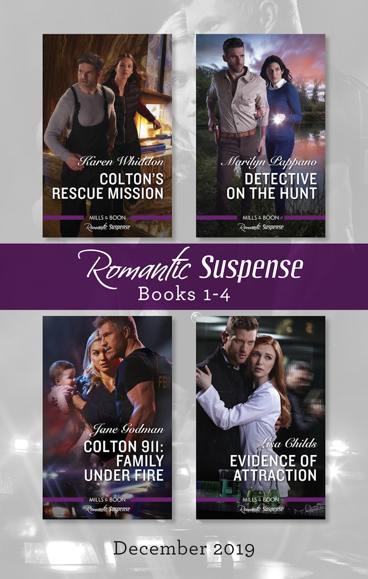 Cover image for Romantic Suspense Box Set 1-4 Dec 2019/Colton's Rescue Mission/Detective on the Hunt/Colton 911: Family Under Fire/Evidence of Attraction, isbn: 9781489298164