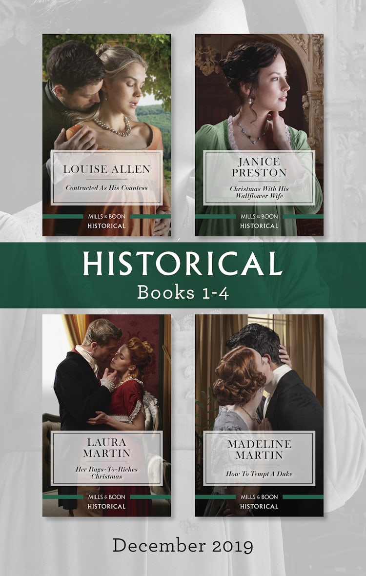 Cover image for Historical Box Set 1-4/Contracted as His Countess/Christmas with His Wallflower Wife/Her Rags-to-Riches Christmas/How to Tempt a Duke, isbn: 9781489298355