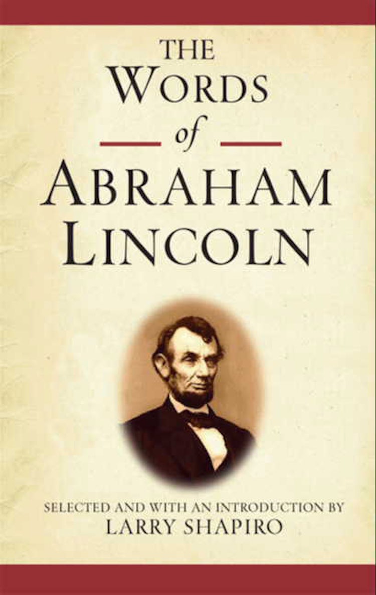 Cover image for The Words of Abraham Lincoln, isbn: 9781557048622