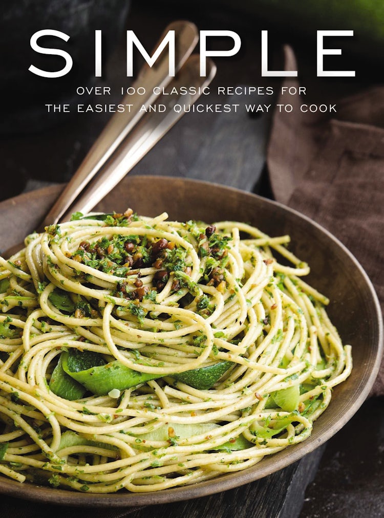 Cover image for Simple: Over 100 Recipes in 60 Minutes or Less, isbn: 9781604339833