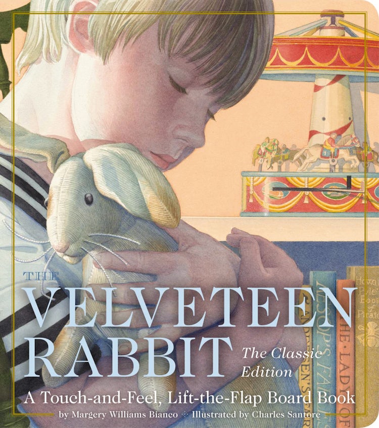 Cover image for Velveteen Rabbit Touch and Feel Board Book: The Classic Edition, isbn: 9781646430093