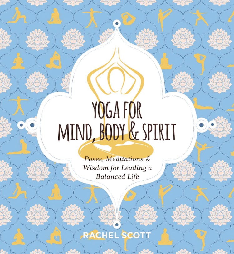 Cover image for Yoga for Mind, Body & Spirit: Poses, Meditations & Wisdom for Leading a Balanced Life, isbn: 9781646430925