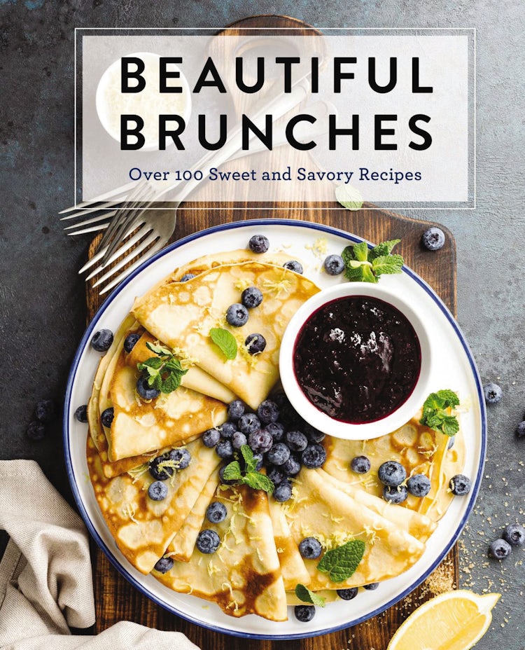 Cover image for Beautiful Brunches: The Complete Cookbook: Over 100 Sweet and Savory Recipes, isbn: 9781646430956