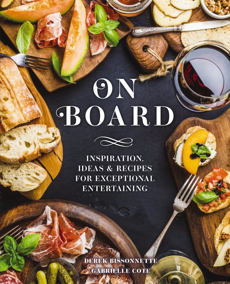 Cover image for On Board : Inspiration, Ideas & Recipes for Exceptional Entertaining, isbn: 9781646431717