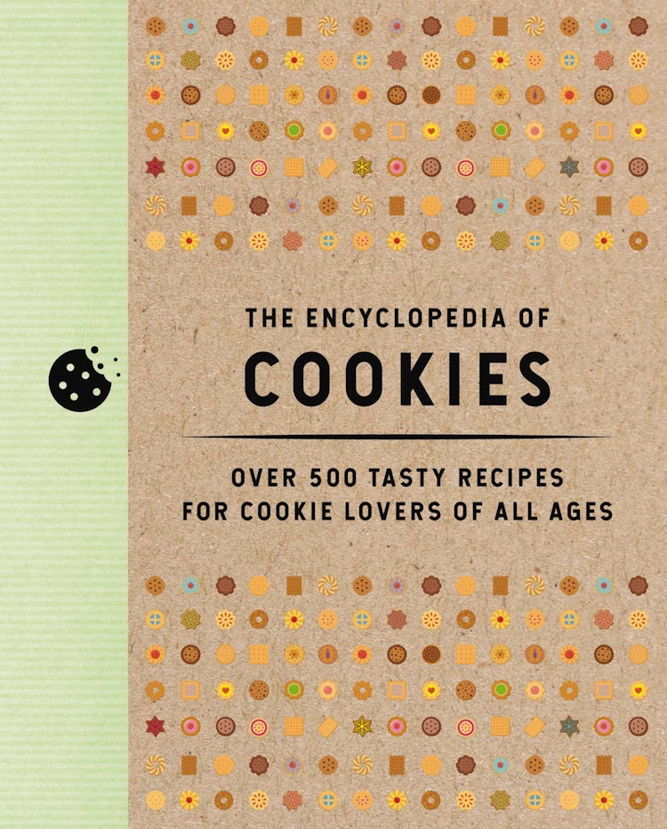 Cover image for Encyclopedia of Cookies: Over 500 Tasty Recipes for Cookie Lovers of All Ages, isbn: 9781646431809
