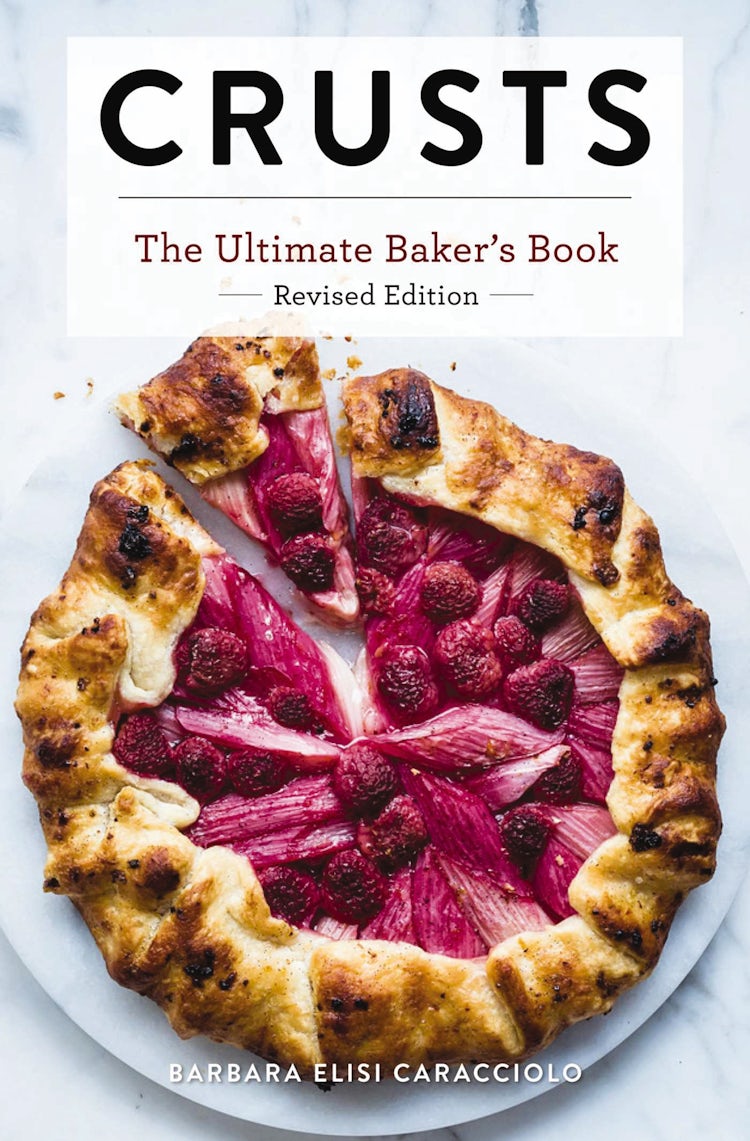Cover image for Crusts: The Ultimate Baker's Book (Revised Edition), isbn: 9781646432707