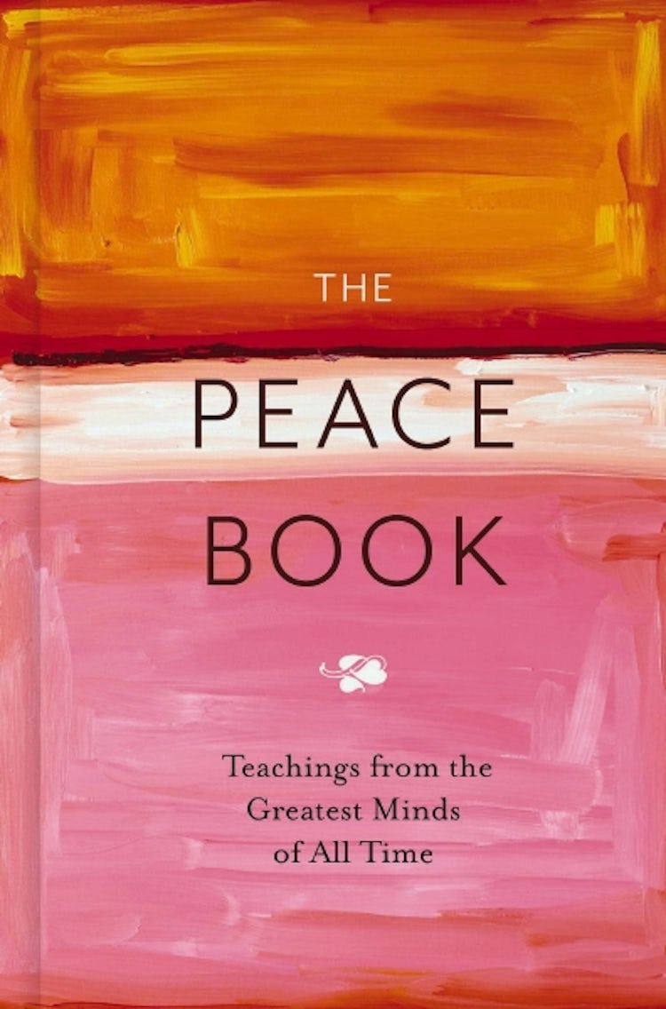 Cover image for Peace Book: Teachings from the Greatest Minds of All Time, isbn: 9781646433247