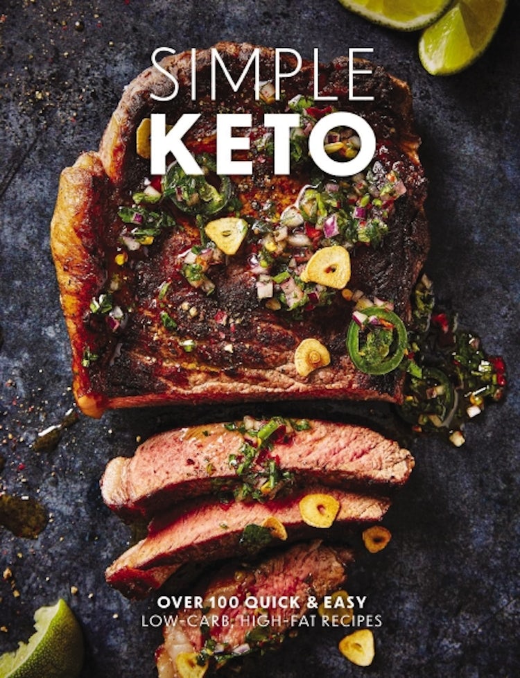 Cover image for Simple Keto: Over 100 Quick & Easy Low-Carb, High-Fat Ketogenic Recipes, isbn: 9781646433490