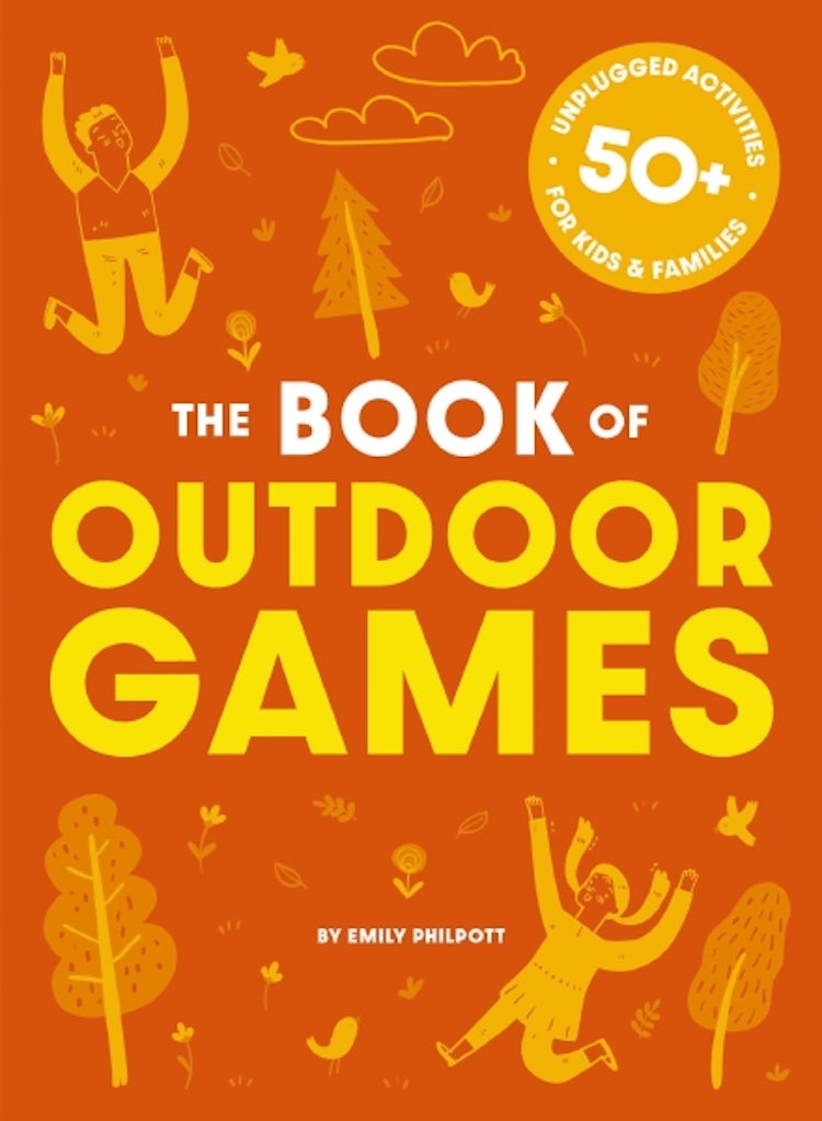 Cover image for The Big Book Of Outdoor Games: 50+ Antiboredom, Unplugged Activities For Kids & Families, isbn: 9781646434206