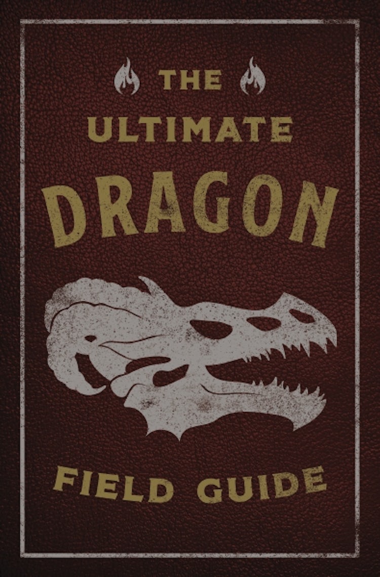 Cover image for Ultimate Dragon Field Guide: The Fantastical Explorer's Handbook, isbn: 9781646434442