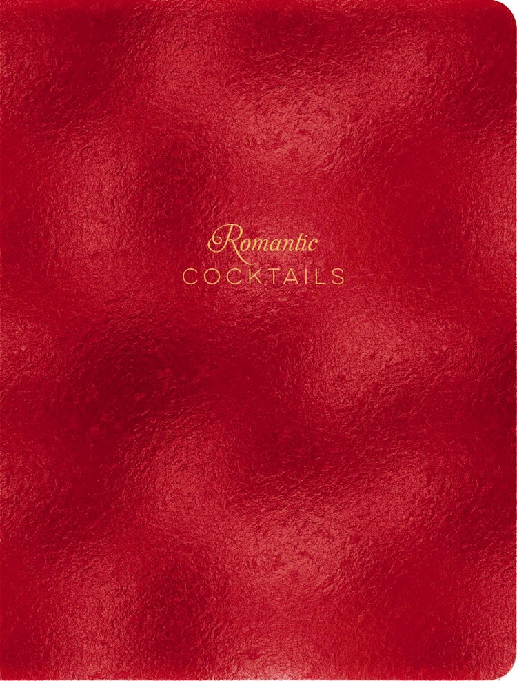Cover image for Romantic Cocktails : Craft Cocktail Recipes for Couples, Crushes, and Star-Crossed Lovers, isbn: 9781732512610