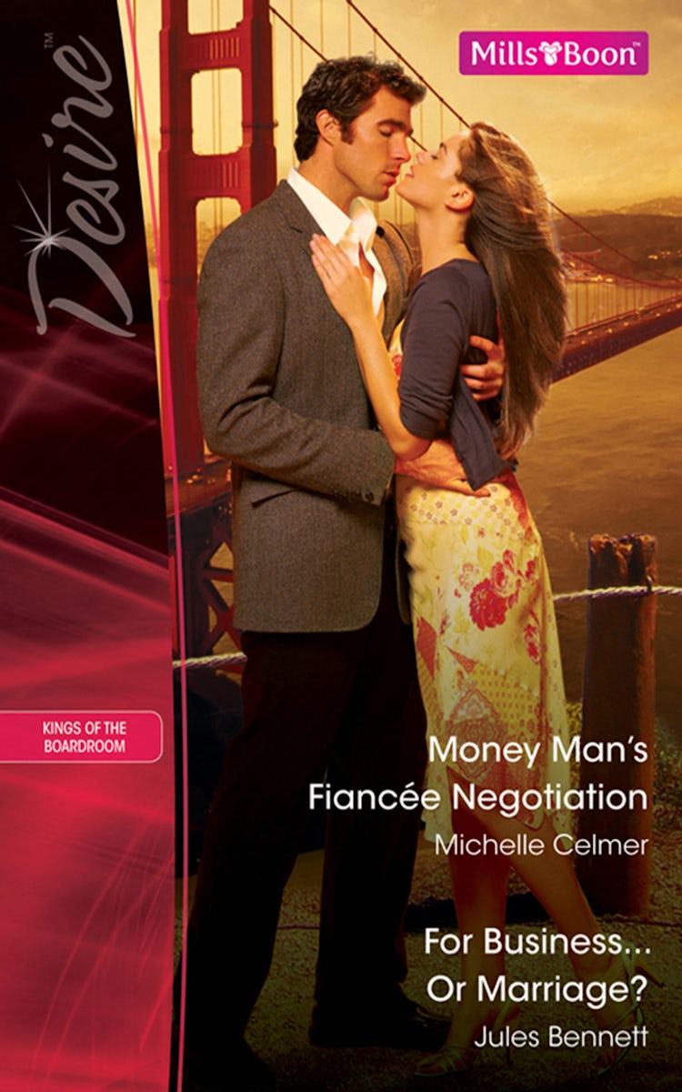 Cover image for Money Man's Fiancee Negotiation/For Business...Or Marriage?, isbn: 9781742780634