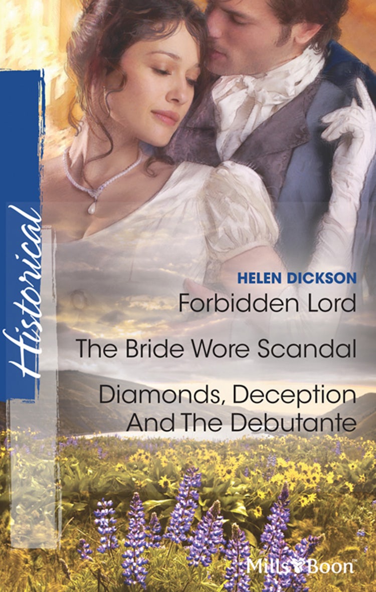 Cover image for Forbidden Lord/The Bride Wore Scandal/Diamonds, Deception And The Debutante, isbn: 9781742788807