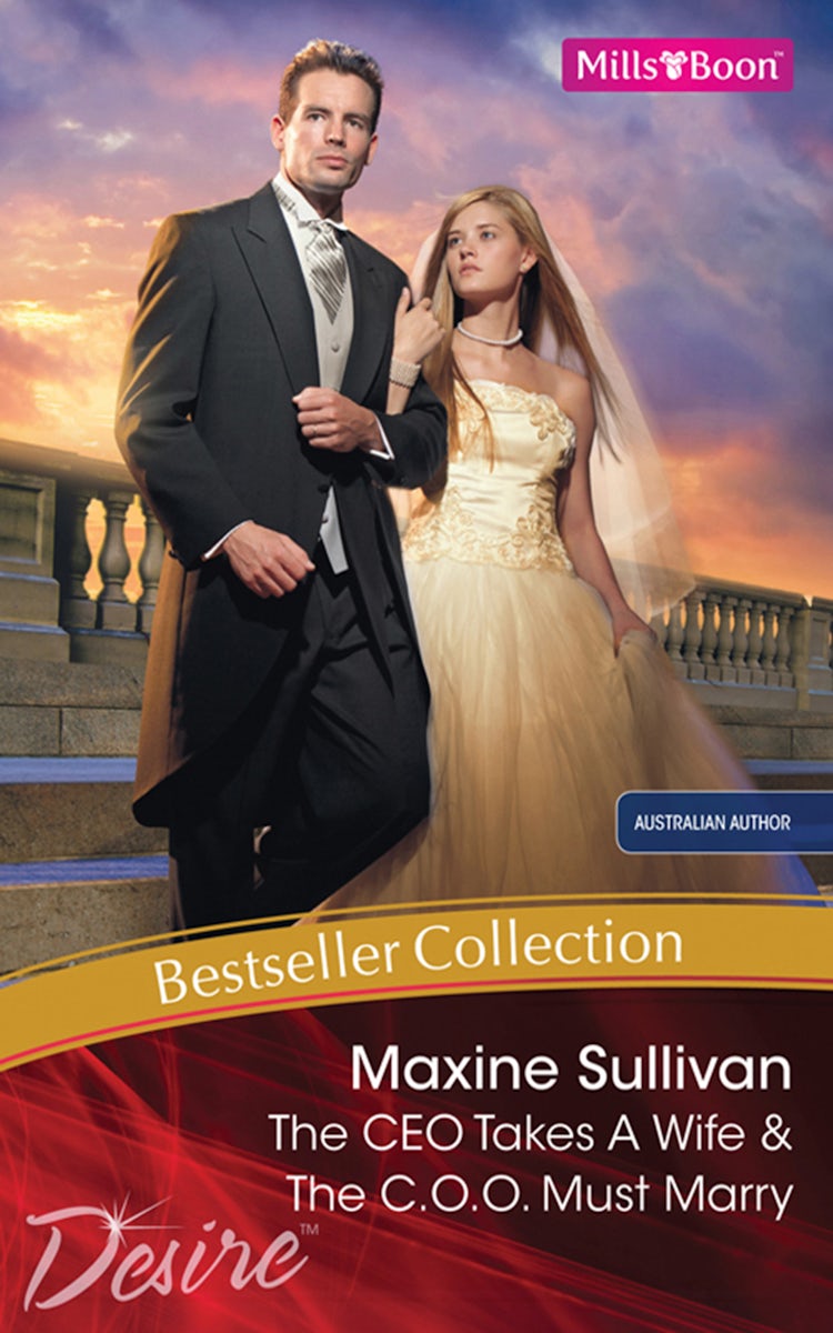 Cover image for The CEO Takes A Wife/The C.O.O. Must Marry, isbn: 9781742900094
