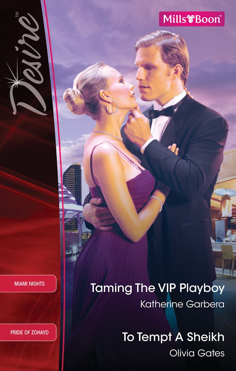 Cover image for Taming The Vip Playboy/To Tempt A Sheikh, isbn: 9781742900537
