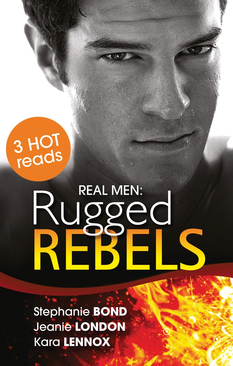 Cover image for Real Men: Rugged Rebels - 3 Book Box Set, isbn: 9781742902715