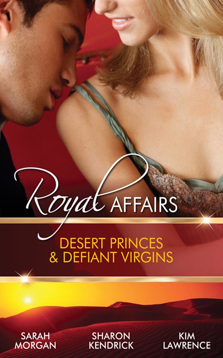 Cover image for Royal Affairs: Desert Princes & Defiant Virgins - 3 Book Box Set, Volume 1, isbn: 9781742903095