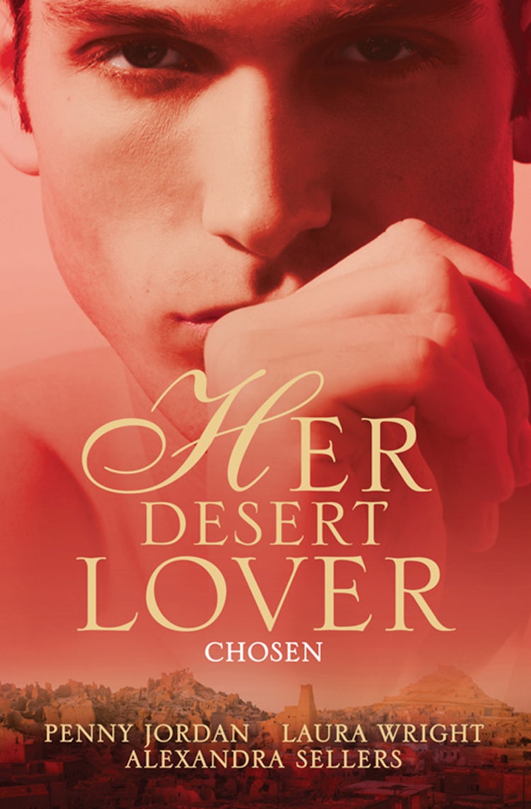 Cover image for Her Desert Lover: Chosen - 3 Book Box Set, isbn: 9781742903163