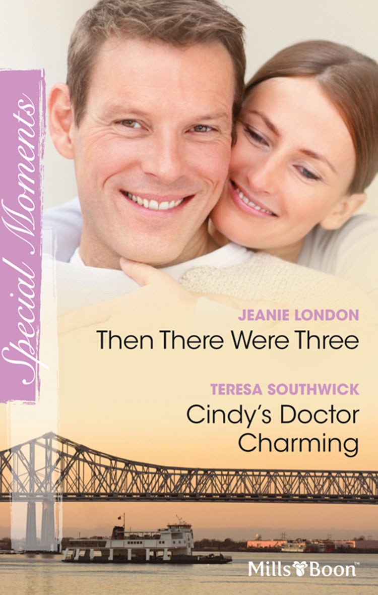 Cover image for Then There Were Three/Cindy's Doctor Charming, isbn: 9781742908458