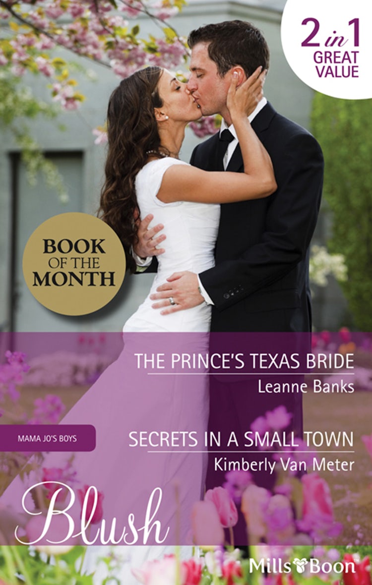 Cover image for The Prince's Texas Bride/Secrets In A Small Town, isbn: 9781742908557