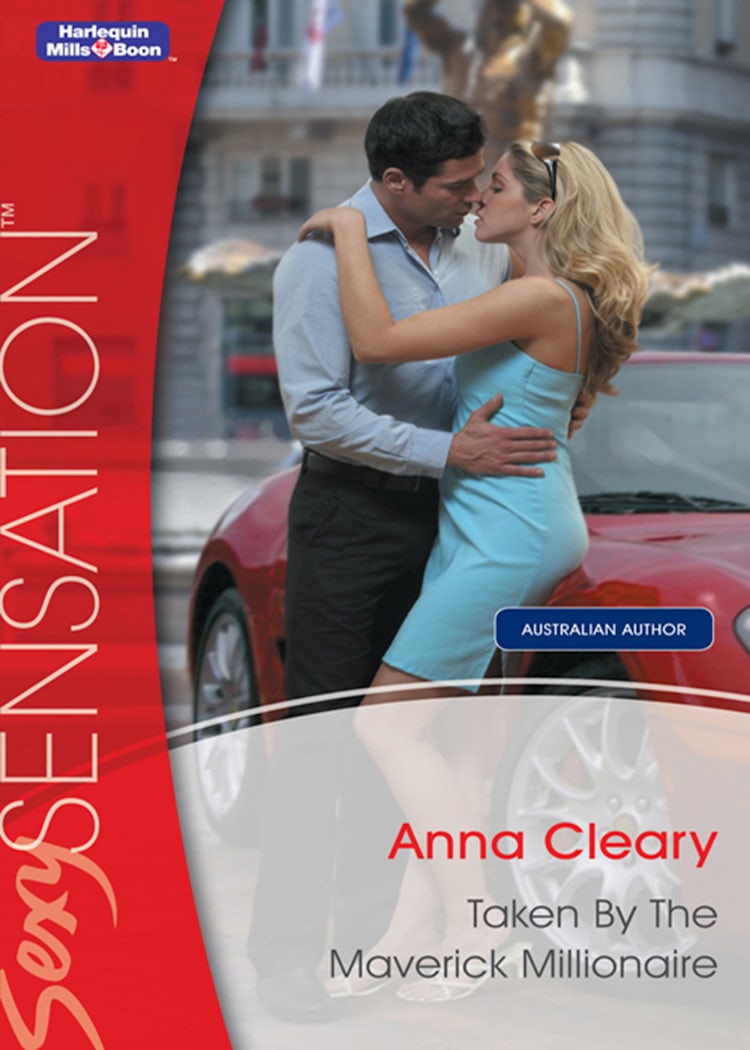 Cover image for Taken By The Maverick Millionaire, isbn: 9781742919041