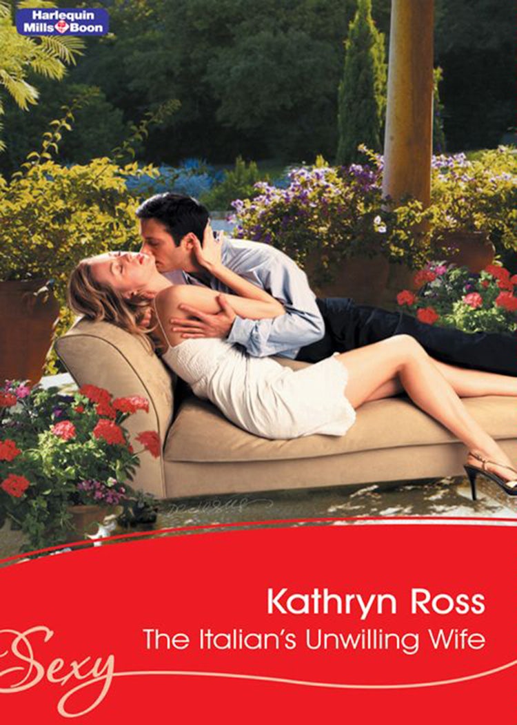 Cover image for The Italian's Unwilling Wife, isbn: 9781742919140