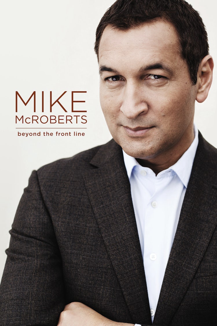 Cover image for Mike McRoberts: Beyond the Firing Line, isbn: 9781743095492
