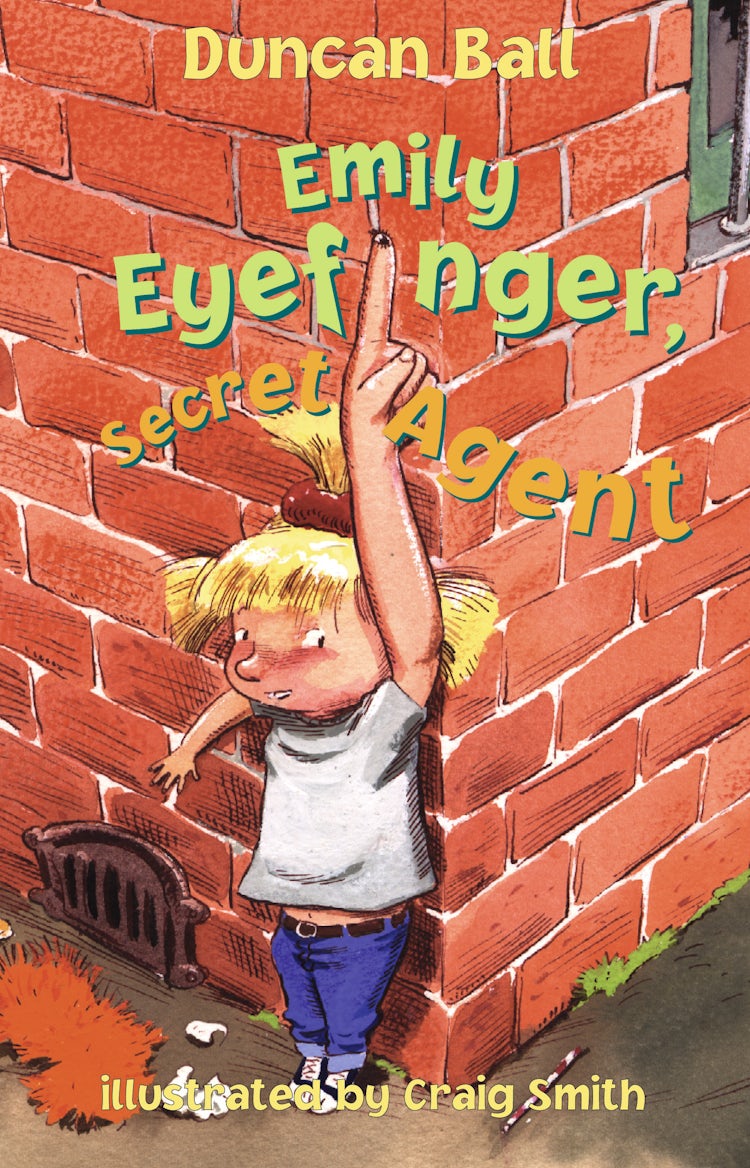 Cover image for Emily Eyefinger, Secret Agent (Emily Eyefinger, #2), isbn: 9781743095744