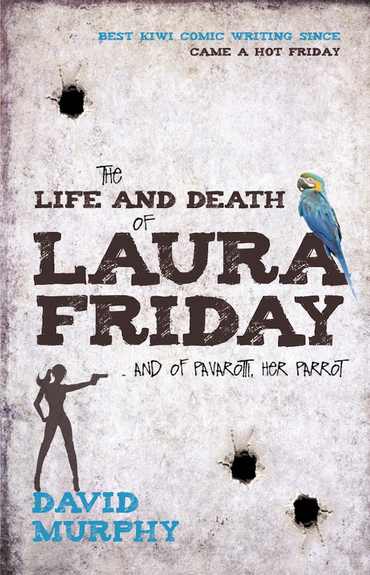 Cover image for The Life and Death of Laura Friday, isbn: 9781743096291