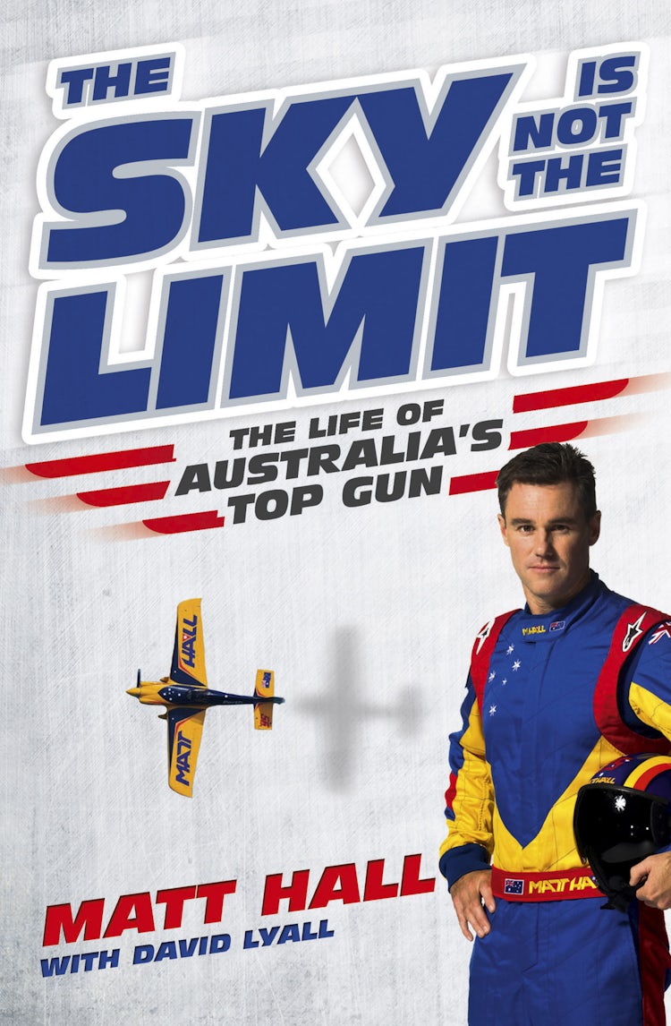 Cover image for The Sky Is Not The Limit: The Life of Australia's Top Gun, isbn: 9781743096789
