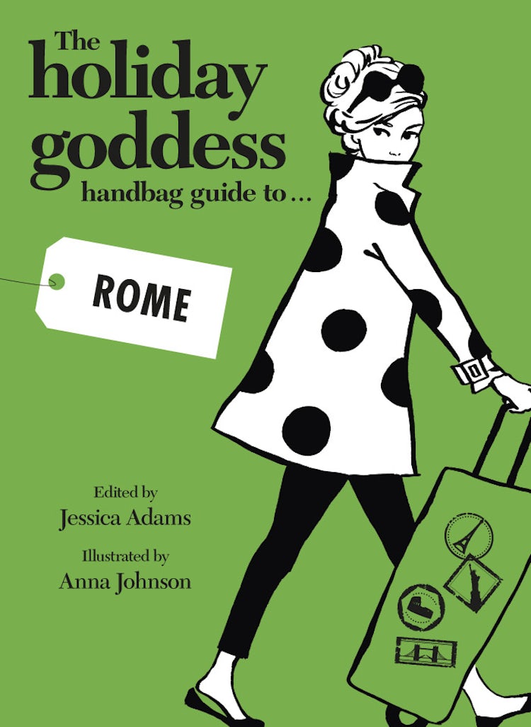 Cover image for The Holiday Goddess Handbag Guide to Rome, isbn: 9781743097571