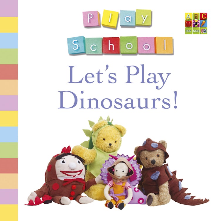 Cover image for Let's Play Dinosaurs!, isbn: 9781743098370