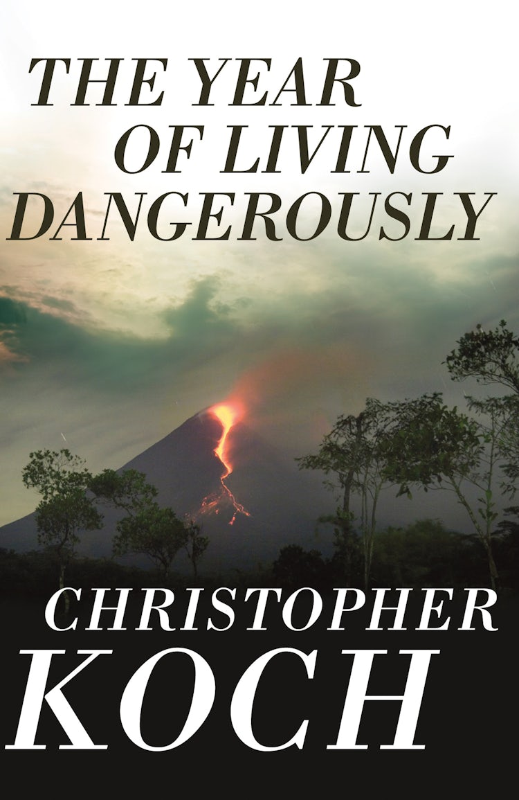 Cover image for The Year of Living Dangerously, isbn: 9781743098417