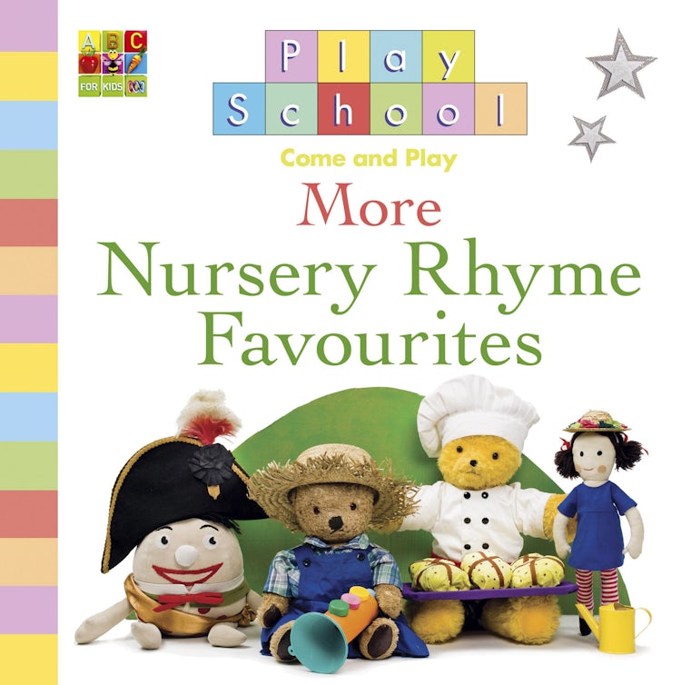 Cover image for Play School: More Nursery Rhyme Favourites, isbn: 9781743098813