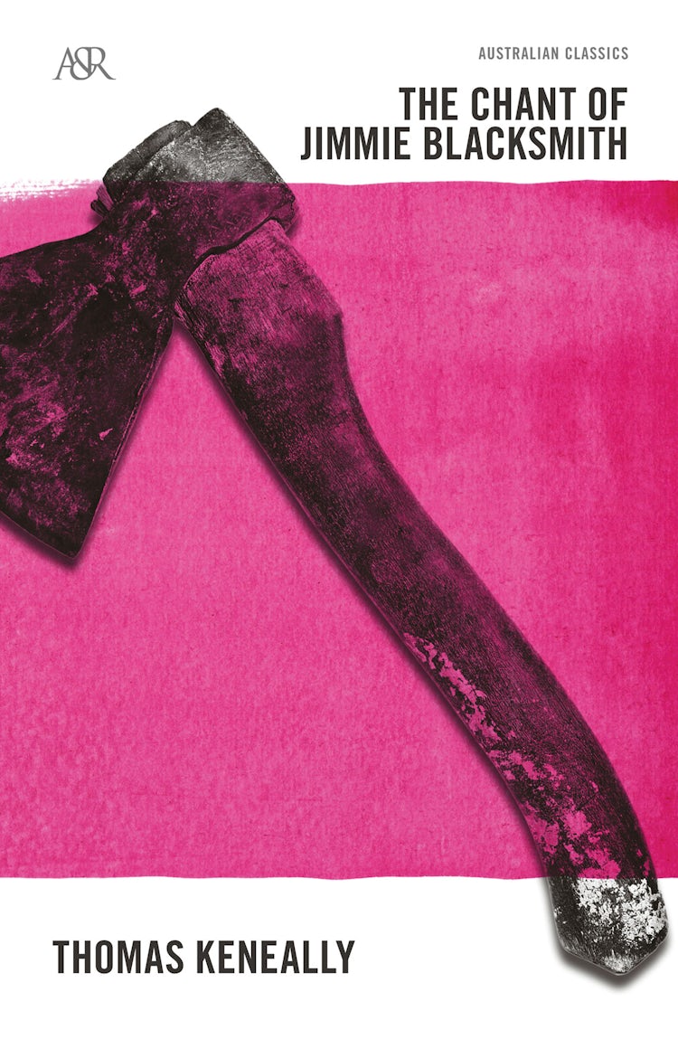 Cover image for The Chant of Jimmie Blacksmith, isbn: 9781743099308
