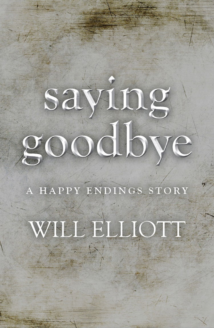 Cover image for Saying Goodbye - A Happy Endings Story, isbn: 9781743099568