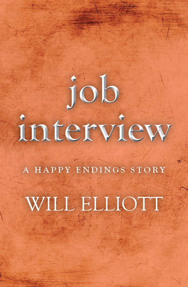 Cover image for Job Interview - A Happy Ending Story, isbn: 9781743099650