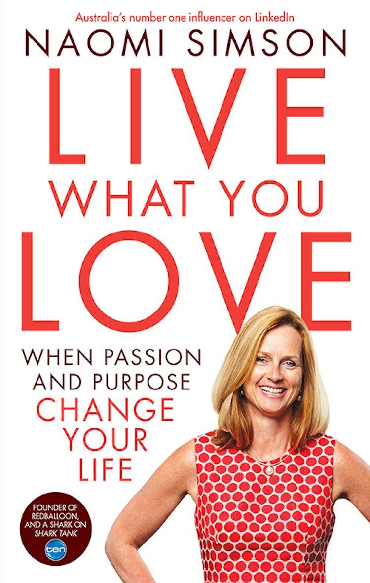 Cover image for Live What You Love, isbn: 9781743569917