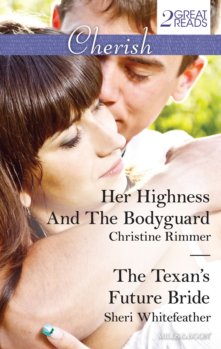 Cover image for Her Highness And The Bodyguard/The Texan's Future Bride, isbn: 9781743640722