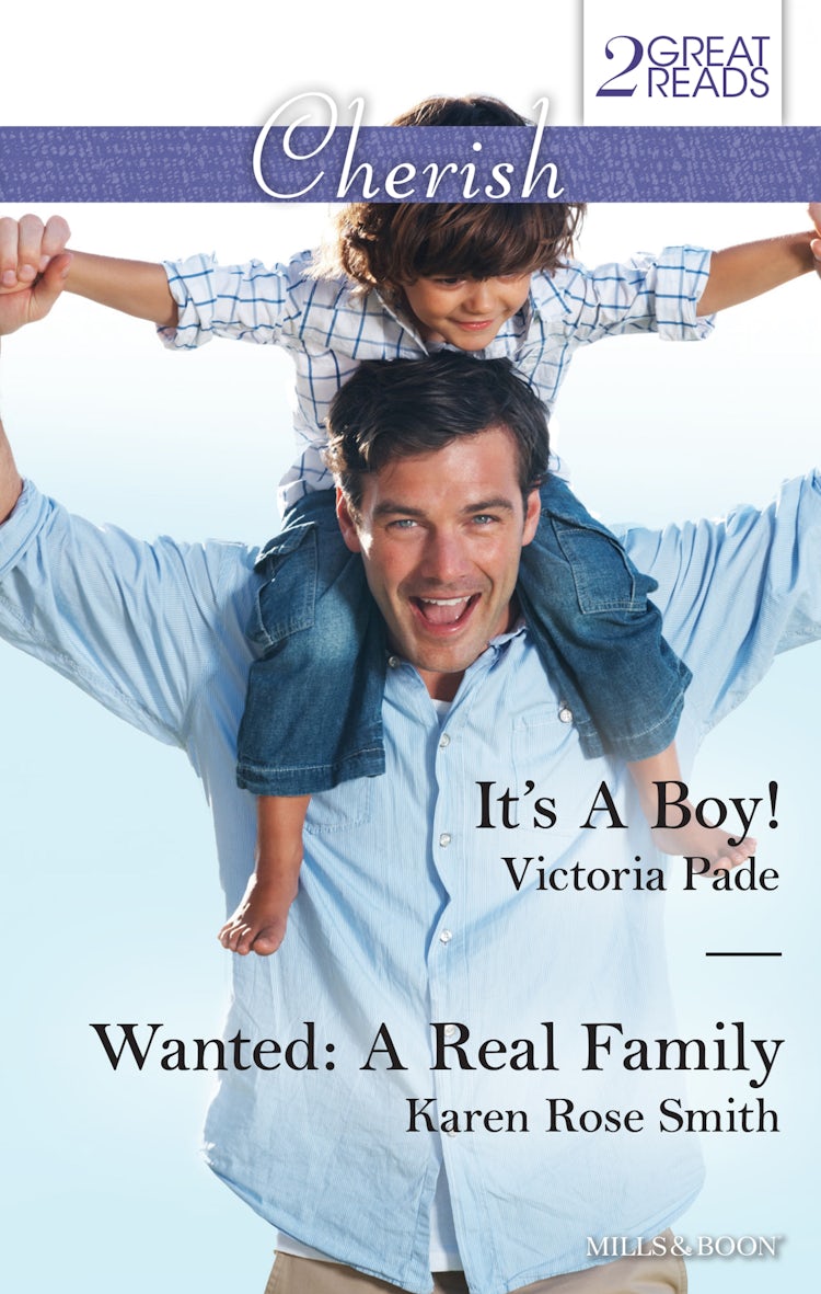 Cover image for It's A Boy!/Wanted: A Real Family, isbn: 9781743642733